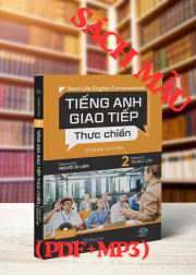 TIẾNG ANH GIAO TIẾP THỰC CHIẾN CHO NGƯỜI ĐI LÀM – TRUNG CẤP