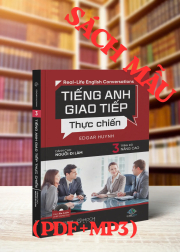 TIẾNG ANH GIAO TIẾP THỰC CHIẾN CHO NGƯỜI ĐI LÀM – NÂNG CAO