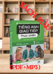 TIẾNG ANH GIAO TIẾP THỰC CHIẾN- HỌC SINH SINH VIÊN- CƠ BẢN