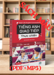 TIẾNG ANH GIAO TIẾP THỰC CHIẾN- HỌC SINH SINH VIÊN – NÂNG CAO