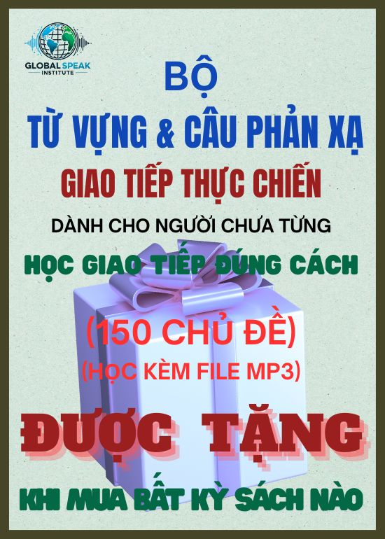 BỘ TỪ VỰNG VÀ CÂU PHẢN XẠ THỰC CHIẾN CHO NGƯỜI CẦN HỌC T/A  ĐÚNG CÁCH