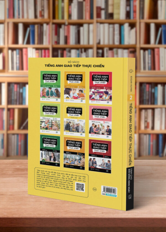 TIẾNG ANH GIAO TIẾP THỰC CHIẾN - ĐỜI SỐNG HÀNG NGÀY - TRUNG CẤP