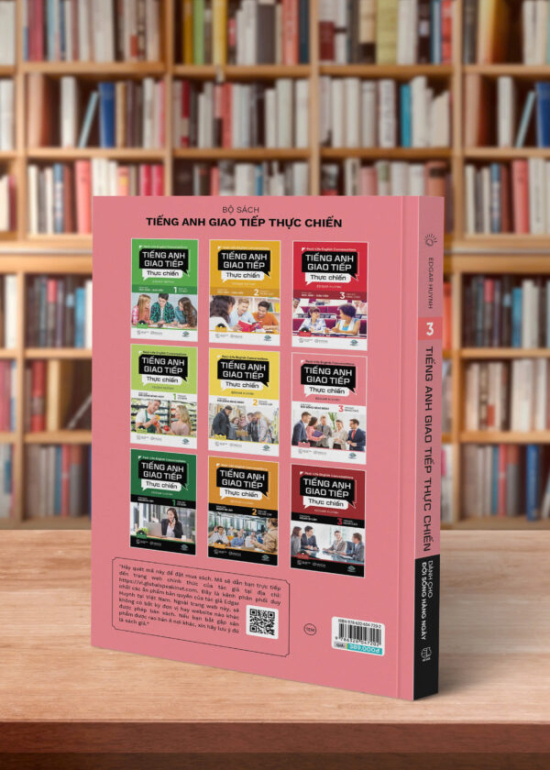 TIẾNG ANH GIAO TIẾP THỰC CHIẾN - ĐỜI SỐNG HÀNG NGÀY - NÂNG CAO