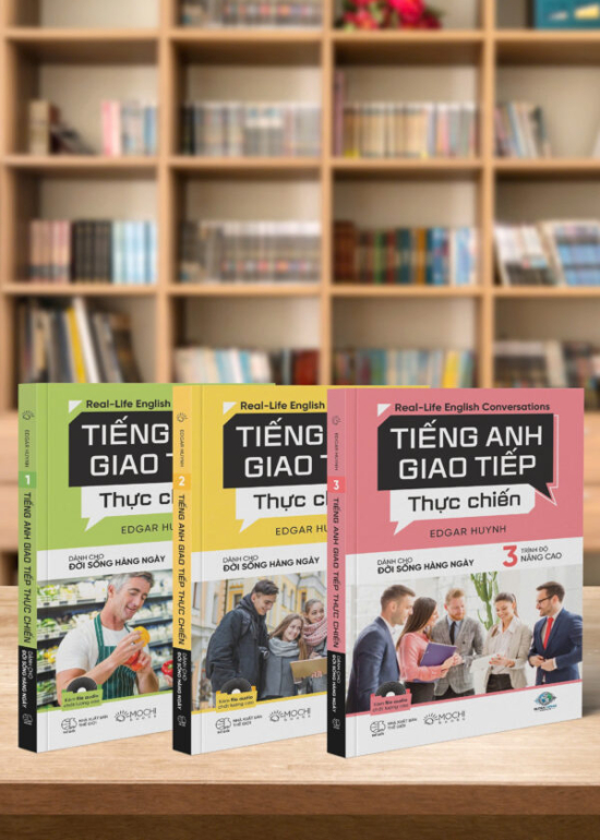 COMBO BỘ 3 TIẾNG ANH GIAO TIẾP THỰC CHIẾN - ĐỜI SỐNG HÀNG NGÀY