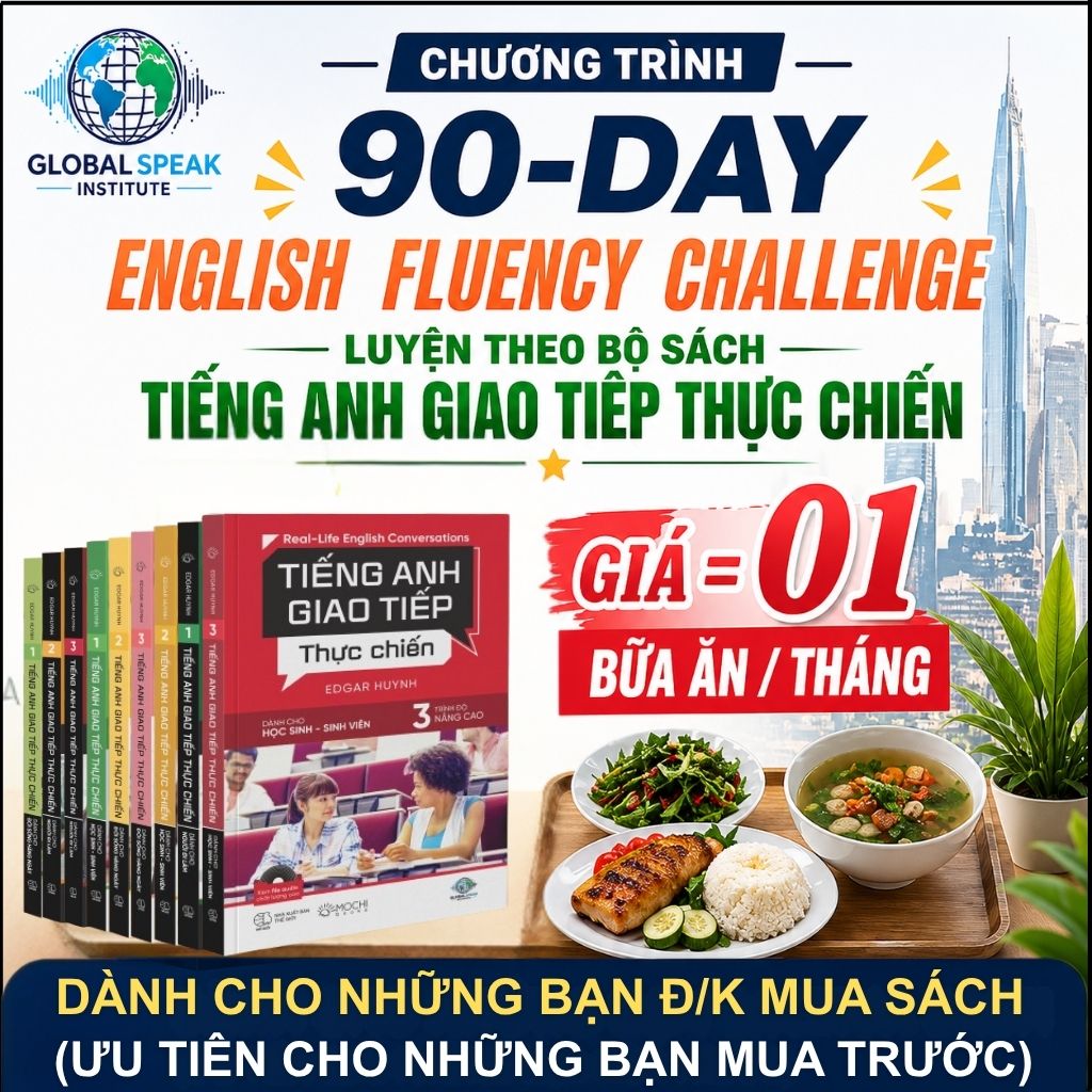 CHƯƠNG TRÌNH " 90-DAY ENGLISH FLUENCY CHALLENGE" - DÀNH TRI ÂN KHÁCH HÀNG 
